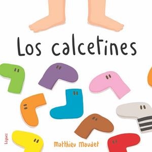 LOS CALCETINES | 9788494925726 | MAUDET, MATTHIEU | Llibres Parcir | Llibreria Parcir | Llibreria online de Manresa | Comprar llibres en català i castellà online