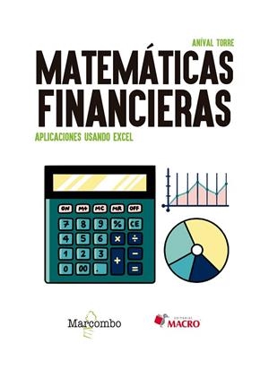 MATEMÁTICAS FINANCIERAS. APLICACIONES USANDO EXCEL | 9788426737649 | TORRE, ANÍVAL | Llibres Parcir | Librería Parcir | Librería online de Manresa | Comprar libros en catalán y castellano online