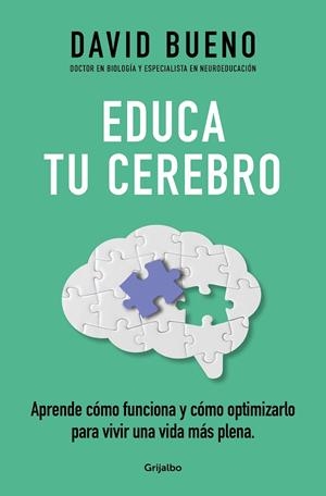 EDUCA TU CEREBRO | 9788425365621 | BUENO, DAVID | Llibres Parcir | Llibreria Parcir | Llibreria online de Manresa | Comprar llibres en català i castellà online