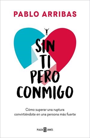SIN TI PERO CONMIGO | 9788401031564 | ARRIBAS, PABLO | Llibres Parcir | Llibreria Parcir | Llibreria online de Manresa | Comprar llibres en català i castellà online