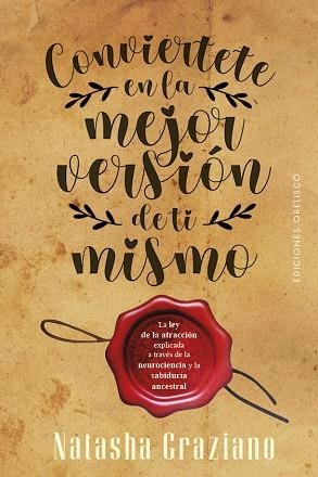 CONVIÉRTETE EN LA MEJOR VERSIÓN DE TI MISMO | 9788411720991 | GRAZIANO, NATASHA | Llibres Parcir | Llibreria Parcir | Llibreria online de Manresa | Comprar llibres en català i castellà online