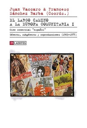 EL LARGO CAMINO A LA EUROPA COMUNITARIA | 9788419676320 | VARIOS AUTORES | Llibres Parcir | Llibreria Parcir | Llibreria online de Manresa | Comprar llibres en català i castellà online