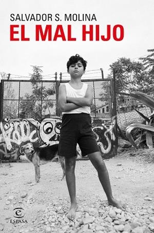 EL MAL HIJO | 9788467071641 | S. MOLINA, SALVADOR | Llibres Parcir | Llibreria Parcir | Llibreria online de Manresa | Comprar llibres en català i castellà online