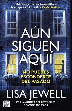 AÚN SIGUEN AQUÍ | 9788408281672 | JEWELL, LISA | Llibres Parcir | Llibreria Parcir | Llibreria online de Manresa | Comprar llibres en català i castellà online