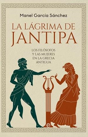 LA LÁGRIMA DE JANTIPA | 9788413847320 | GARCÍA SÁNCHEZ, MANEL | Llibres Parcir | Librería Parcir | Librería online de Manresa | Comprar libros en catalán y castellano online