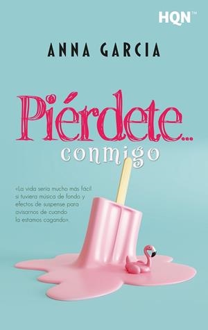 PIÉRDETE? CONMIGO | 9788411807074 | GARCÍA, ANNA | Llibres Parcir | Llibreria Parcir | Llibreria online de Manresa | Comprar llibres en català i castellà online