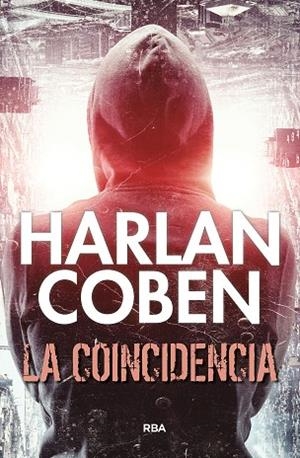 LA COINCIDENCIA | 9788411320016 | COBEN, HARLAN | Llibres Parcir | Llibreria Parcir | Llibreria online de Manresa | Comprar llibres en català i castellà online