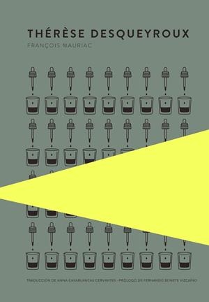 THÉRÈSE DESQUEYROUX | 9789992076590 | MAURIAC, FRANÇOIS | Llibres Parcir | Librería Parcir | Librería online de Manresa | Comprar libros en catalán y castellano online