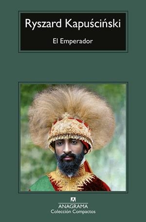 EL EMPERADOR | 9788433921956 | KAPUSCINSKI, RYSZARD | Llibres Parcir | Librería Parcir | Librería online de Manresa | Comprar libros en catalán y castellano online
