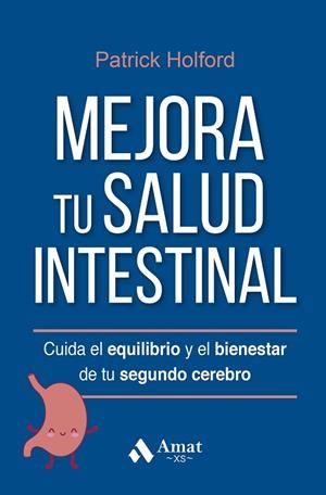 MEJORA TU SALUD INTESTINAL | 9788419341754 | HOLFORD, PATRICK | Llibres Parcir | Llibreria Parcir | Llibreria online de Manresa | Comprar llibres en català i castellà online