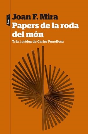 PAPERS DE LA RODA DEL MÓN | 9788498095579 | MIRA, JOAN FRANCESC | Llibres Parcir | Llibreria Parcir | Llibreria online de Manresa | Comprar llibres en català i castellà online