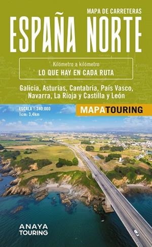 MAPA DE CARRETERAS DE ESPAÑA NORTE 1:340.000 -  (DESPLEGABLE) | 9788491587156 | ANAYA TOURING | Llibres Parcir | Llibreria Parcir | Llibreria online de Manresa | Comprar llibres en català i castellà online