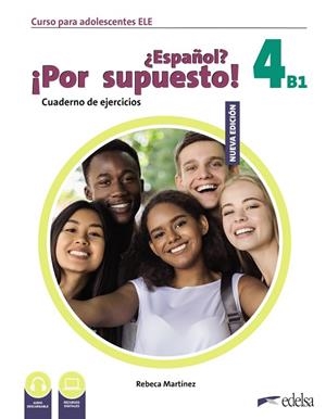 NUEVO ¿ESPAÑOL? ¡POR SUPUESTO! 4 (B1). CUADERNO DE EJERCICIOS | 9788490817940 | MARTÍNEZ AGUIRRE, REBECA | Llibres Parcir | Llibreria Parcir | Llibreria online de Manresa | Comprar llibres en català i castellà online
