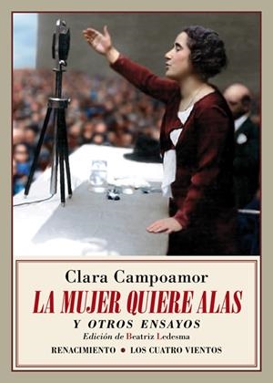 LA MUJER QUIERE ALAS Y OTROS ENSAYOS | 9788417550660 | CAMPOAMOR, CLARA | Llibres Parcir | Librería Parcir | Librería online de Manresa | Comprar libros en catalán y castellano online