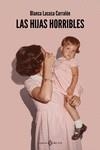 LAS HIJAS HORRIBLES | 9788419119407 | LACASA CARRALÓN, BLANCA | Llibres Parcir | Llibreria Parcir | Llibreria online de Manresa | Comprar llibres en català i castellà online