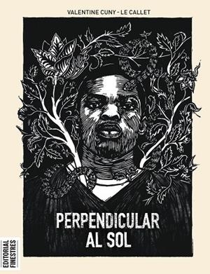 PERPENDICULAR AL SOL | 9788419523167 | CUNY-LE CALLET, VALENTINE | Llibres Parcir | Llibreria Parcir | Llibreria online de Manresa | Comprar llibres en català i castellà online