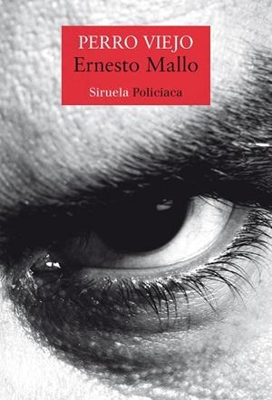 PERRO VIEJO | 9788419942197 | MALLO, ERNESTO | Llibres Parcir | Llibreria Parcir | Llibreria online de Manresa | Comprar llibres en català i castellà online
