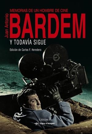 Y TODAVÍA SIGUE | 9788437644301 | BARDEM MUÑOZ, JUAN ANTONIO | Llibres Parcir | Librería Parcir | Librería online de Manresa | Comprar libros en catalán y castellano online