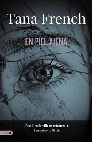 EN PIEL AJENA [ADN] | 9788411485197 | FRENCH, TANA | Llibres Parcir | Llibreria Parcir | Llibreria online de Manresa | Comprar llibres en català i castellà online