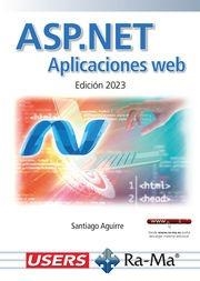 ASP.NET. APLICACIONES WEB EDICIÓN 2023 | 9788419857668 | SANTIAGO AGUIRRE | Llibres Parcir | Llibreria Parcir | Llibreria online de Manresa | Comprar llibres en català i castellà online
