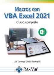 MACROS CON VBA EXCEL 2021. CURSO COMPLETO | 9788419857873 | LUIS DOMINGO GIMÓN RODRÍGUEZ | Llibres Parcir | Llibreria Parcir | Llibreria online de Manresa | Comprar llibres en català i castellà online