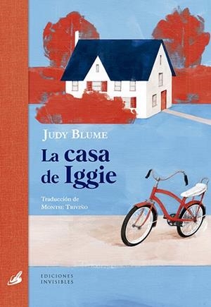 LA CASA DE IGGIE | 9788412100020 | BLUME, JUDY | Llibres Parcir | Librería Parcir | Librería online de Manresa | Comprar libros en catalán y castellano online