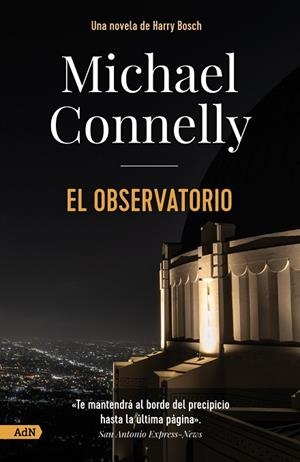 EL OBSERVATORIO [ADN] | 9788411481663 | CONNELLY, MICHAEL | Llibres Parcir | Llibreria Parcir | Llibreria online de Manresa | Comprar llibres en català i castellà online