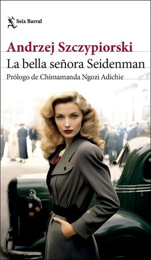 LA BELLA SEÑORA SEIDENMAN | 9788432242854 | SZCZYPIORSKI, ANDRZEJ | Llibres Parcir | Llibreria Parcir | Llibreria online de Manresa | Comprar llibres en català i castellà online