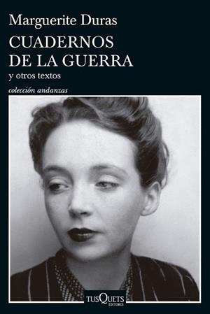 CUADERNOS DE LA GUERRA Y OTROS TEXTOS | 9788411073967 | DURAS, MARGUERITE | Llibres Parcir | Llibreria Parcir | Llibreria online de Manresa | Comprar llibres en català i castellà online