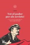 TOT EL PODER PER ALS SOVIETS! | 9788418705694 | LENIN | Llibres Parcir | Librería Parcir | Librería online de Manresa | Comprar libros en catalán y castellano online