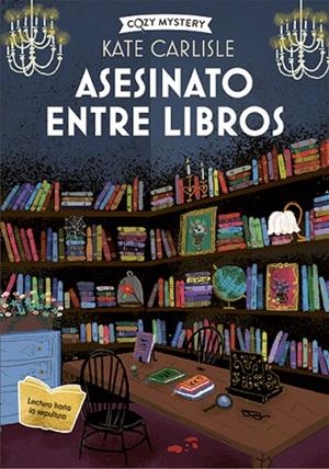 ASESINATO ENTRE LIBROS (COZY MYSTERY) | 9788418933622 | CARLISLE, KATE | Llibres Parcir | Librería Parcir | Librería online de Manresa | Comprar libros en catalán y castellano online