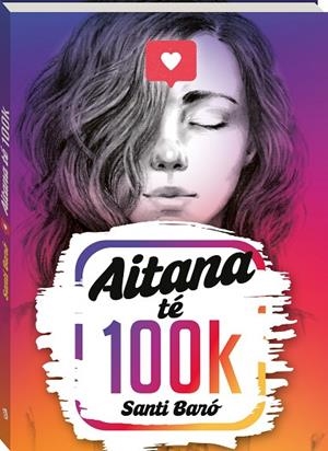 AITANA TE 100K | 9788419913166 | BARÓ I RAURELL, SANTI | Llibres Parcir | Llibreria Parcir | Llibreria online de Manresa | Comprar llibres en català i castellà online