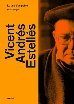 VICENT ANDRÉS ESTELLÉS | 9788410198005 | ALABAJOS, PAU | Llibres Parcir | Llibreria Parcir | Llibreria online de Manresa | Comprar llibres en català i castellà online