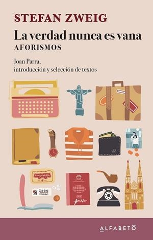 LA VERDAD NUNCA ES VANA | 9788417951443 | ZWEIG, STEFAN | Llibres Parcir | Llibreria Parcir | Llibreria online de Manresa | Comprar llibres en català i castellà online
