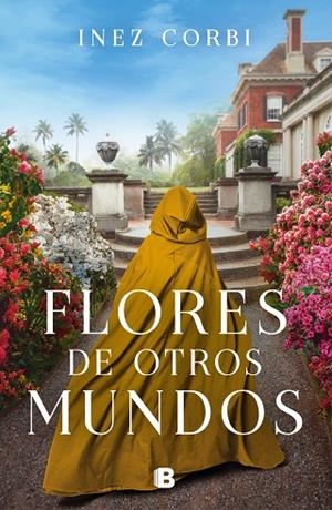 FLORES DE OTROS MUNDOS | 9788466673501 | CORBI, INEZ | Llibres Parcir | Librería Parcir | Librería online de Manresa | Comprar libros en catalán y castellano online