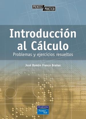 INTRODUCCIÓN AL CÁLCULO | 9788420536768 | FRANCO, JOSE RAMÓN | Llibres Parcir | Librería Parcir | Librería online de Manresa | Comprar libros en catalán y castellano online