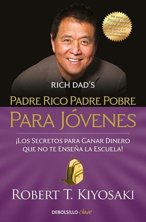 PADRE RICO, PADRE POBRE PARA JÓVENES | 9788466354356 | KIYOSAKI, ROBERT T. | Llibres Parcir | Llibreria Parcir | Llibreria online de Manresa | Comprar llibres en català i castellà online