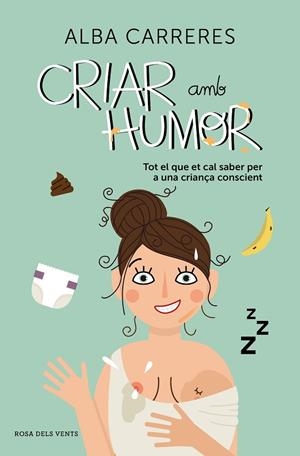 CRIAR AMB HUMOR | 9788417909079 | CARRERES, ALBA | Llibres Parcir | Llibreria Parcir | Llibreria online de Manresa | Comprar llibres en català i castellà online
