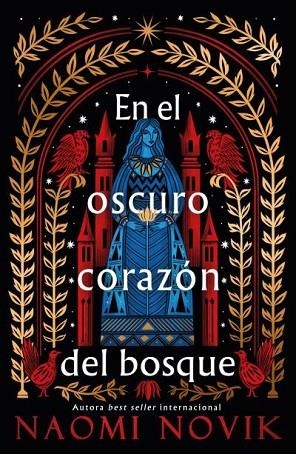 EN EL OSCURO CORAZÓN DEL BOSQUE | 9788419030764 | NOVIK, NAOMI | Llibres Parcir | Llibreria Parcir | Llibreria online de Manresa | Comprar llibres en català i castellà online
