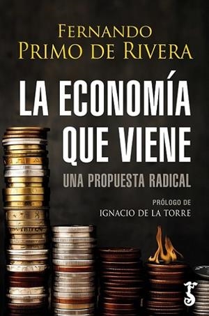 ECONOMÍA QUE VIENE, LA | 9788419018410 | PRIMO DE RIVERA, FERNANDO | Llibres Parcir | Librería Parcir | Librería online de Manresa | Comprar libros en catalán y castellano online