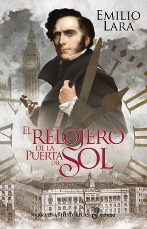 EL RELOJERO DE LA PUERTA DEL SOL (RÚSTICA) | 9788435063678 | LARA, EMILIO | Llibres Parcir | Librería Parcir | Librería online de Manresa | Comprar libros en catalán y castellano online