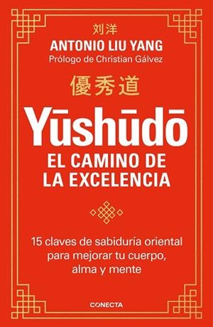 YUSHUDO. EL CAMINO DE LA EXCELENCIA | 9788417992804 | LIU YANG, ANTONIO | Llibres Parcir | Llibreria Parcir | Llibreria online de Manresa | Comprar llibres en català i castellà online