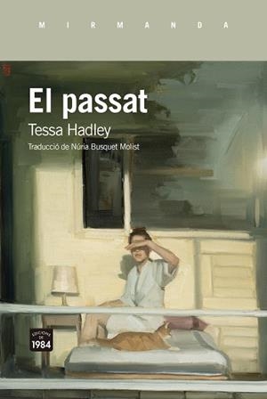 EL PASSAT | 9788418858666 | HADLEY, TESSA | Llibres Parcir | Llibreria Parcir | Llibreria online de Manresa | Comprar llibres en català i castellà online