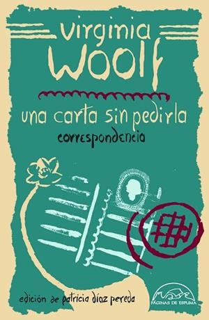 UNA CARTA SIN PEDIRLA | 9788483933442 | WOOLF, VIRGINIA | Llibres Parcir | Librería Parcir | Librería online de Manresa | Comprar libros en catalán y castellano online