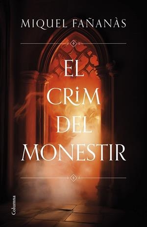 EL CRIM DEL MONESTIR | 9788466431484 | FAÑANÀS SERRALLONGA, MIQUEL | Llibres Parcir | Llibreria Parcir | Llibreria online de Manresa | Comprar llibres en català i castellà online