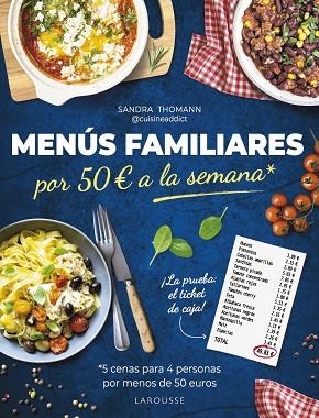 MENÚS FAMILIARES POR 50 EUROS A LA SEMANA | 9788419739797 | THOMANN, SANDRA | Llibres Parcir | Llibreria Parcir | Llibreria online de Manresa | Comprar llibres en català i castellà online