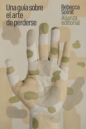 UNA GUÍA SOBRE EL ARTE DE PERDERSE | 9788411485579 | SOLNIT, REBECCA | Llibres Parcir | Librería Parcir | Librería online de Manresa | Comprar libros en catalán y castellano online