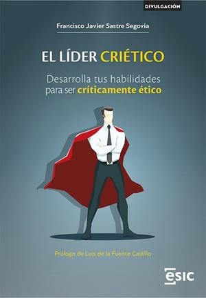 EL LÍDER CRIÉTICO | 9788411920216 | SASTRE SEGOVIA, FRANCISCO JAVIER | Llibres Parcir | Llibreria Parcir | Llibreria online de Manresa | Comprar llibres en català i castellà online
