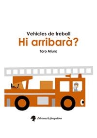 HI ARRIBARÀ? | 9788416226207 | MIURA TARO | Llibres Parcir | Librería Parcir | Librería online de Manresa | Comprar libros en catalán y castellano online