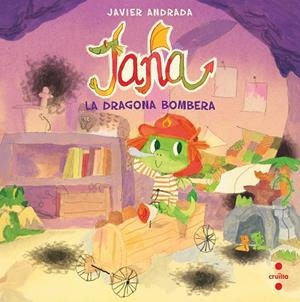 C-JANA, LA DRAGONA BOMBERA | 9788466156899 | ANDRADA GUERRERO, JAVIER | Llibres Parcir | Llibreria Parcir | Llibreria online de Manresa | Comprar llibres en català i castellà online